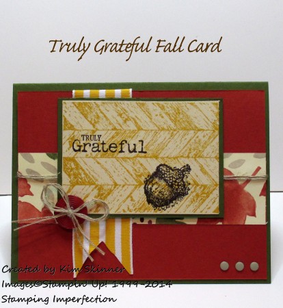 Stamping Imperfection Truly Grateful Fall Card