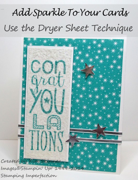 Stamping Imperfection Add Sparkle to your cards with the dryer sheet technique + video