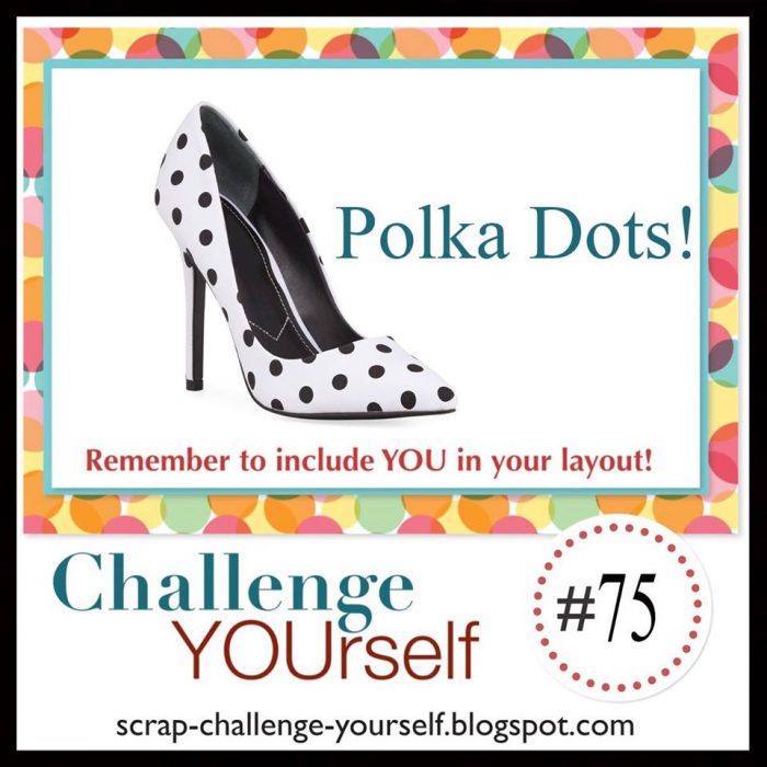 Challenge Yourself March Scrapbook Polka Dot Challenge
