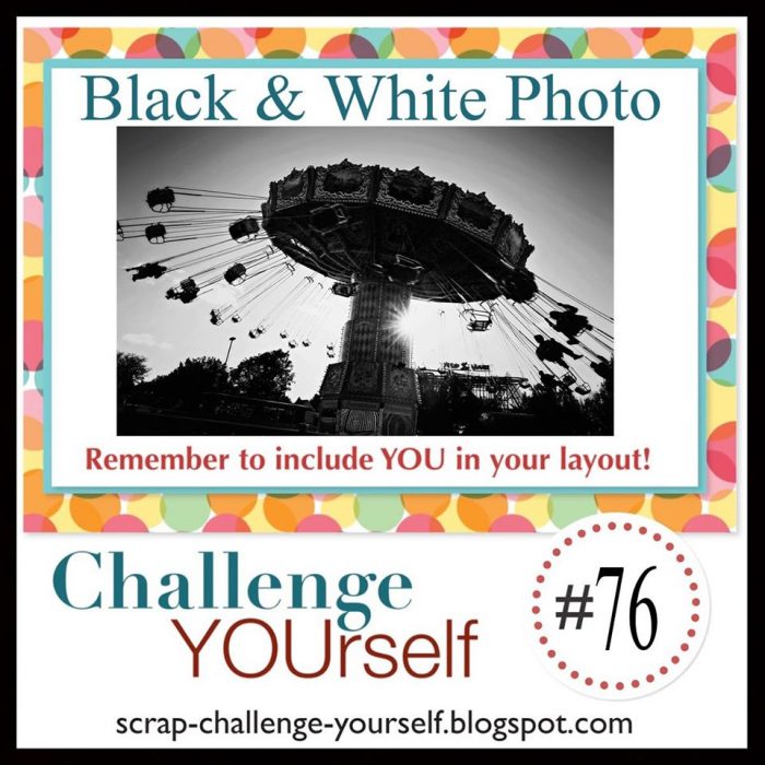 Challenge Yourself Scrapbook Challenge black and white photo