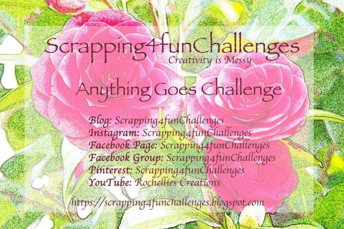 Scrapping 4 Fun Challenge Never say Never!
