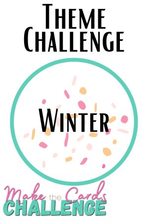 Make the Cards Winter Challenge