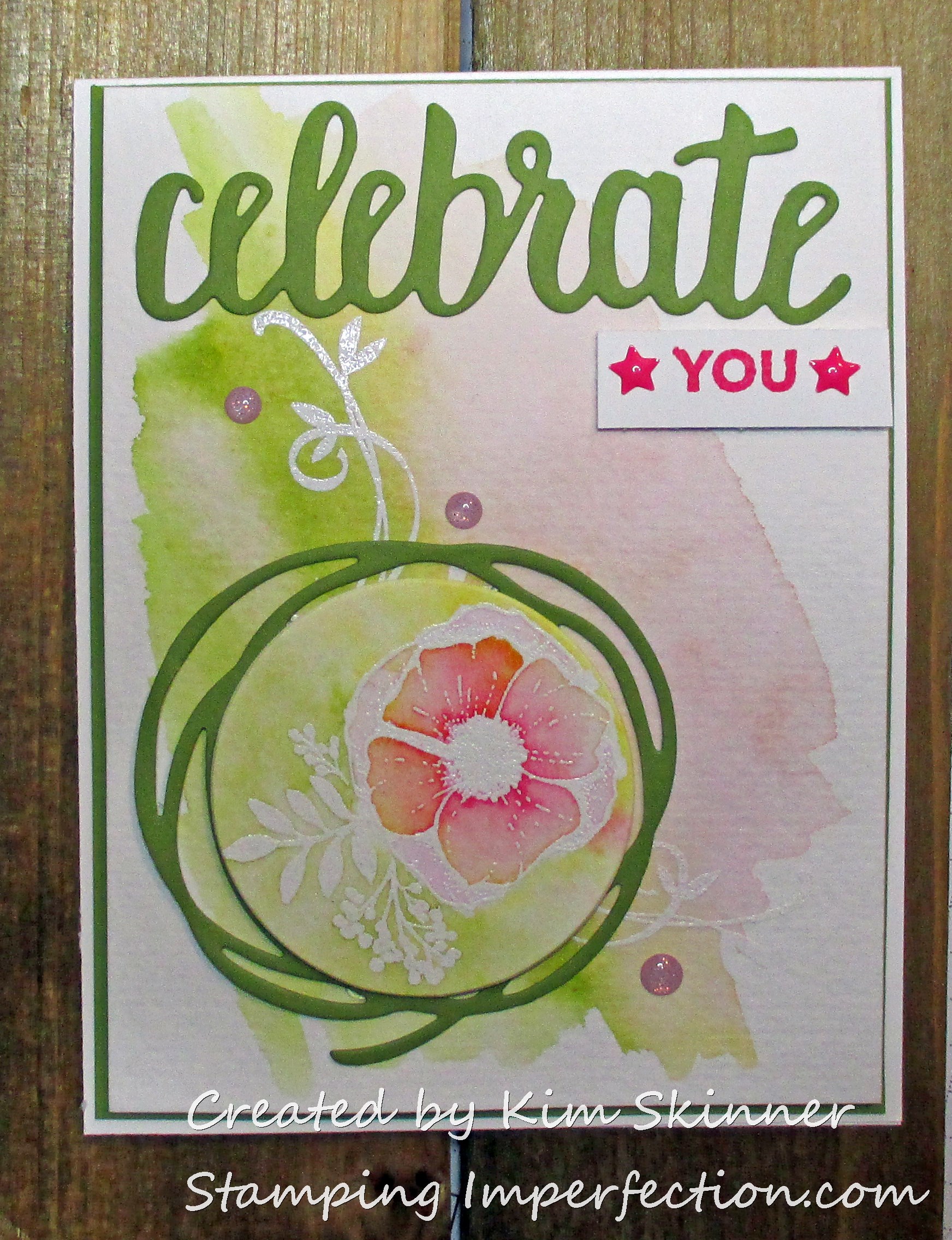 Stamping Imperfection Watercolor Amazing You