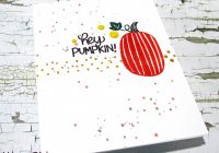 Quick and Easy Single Layer Card: Hey Pumpkin