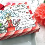 Valentine's Day Gift Box With Sarcastic Digital Image!