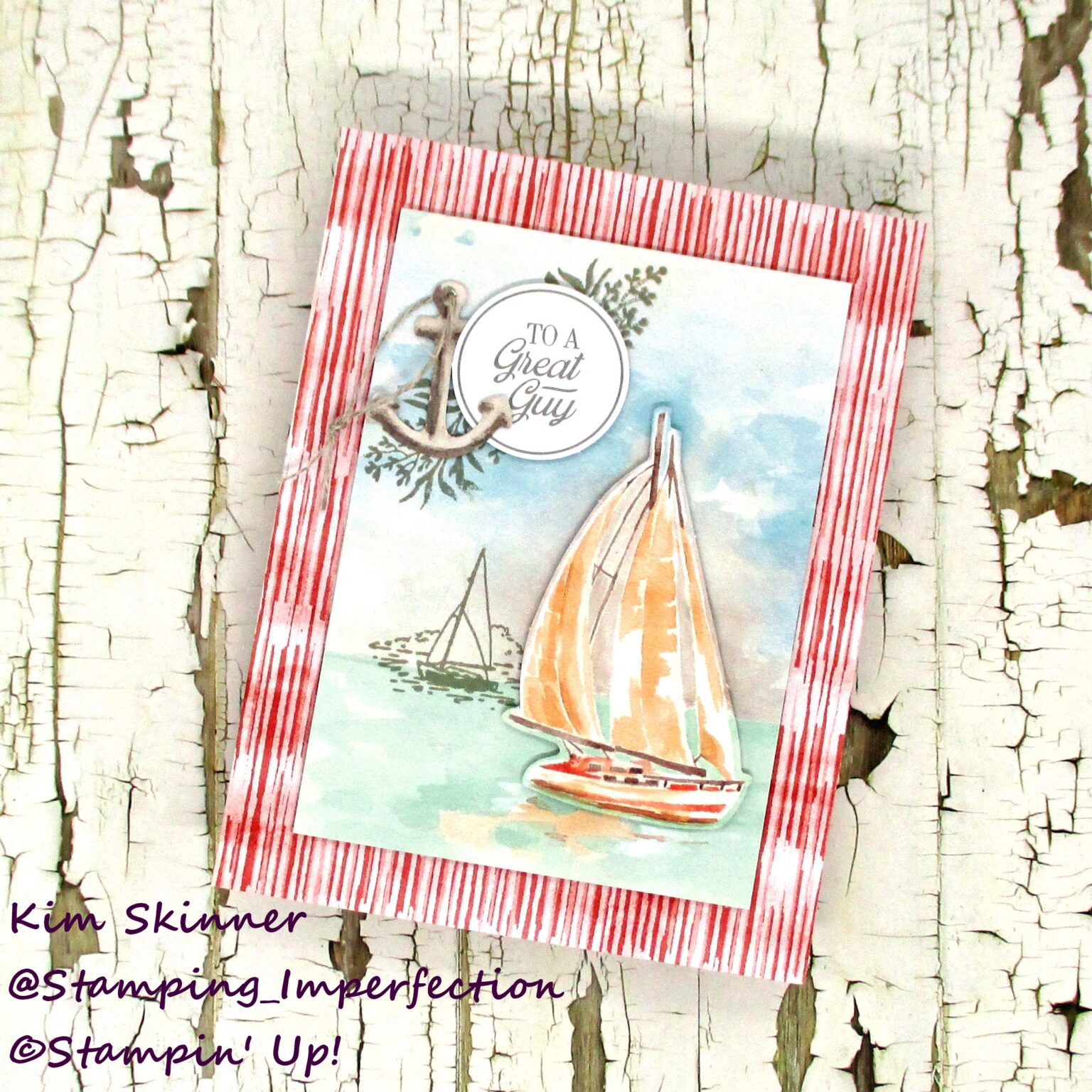 Stamping Imperfection Maritime Moments Stampin' Up! Kit